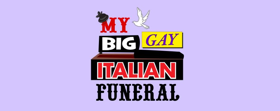 my big gay italian funeral - Resorts Atlantic City Shows