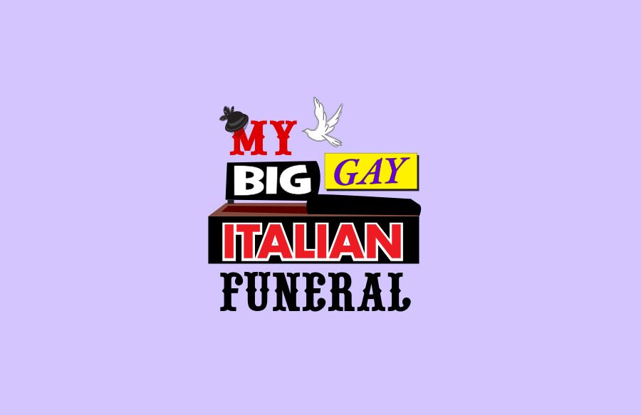 My Big Gay Italian Funeral