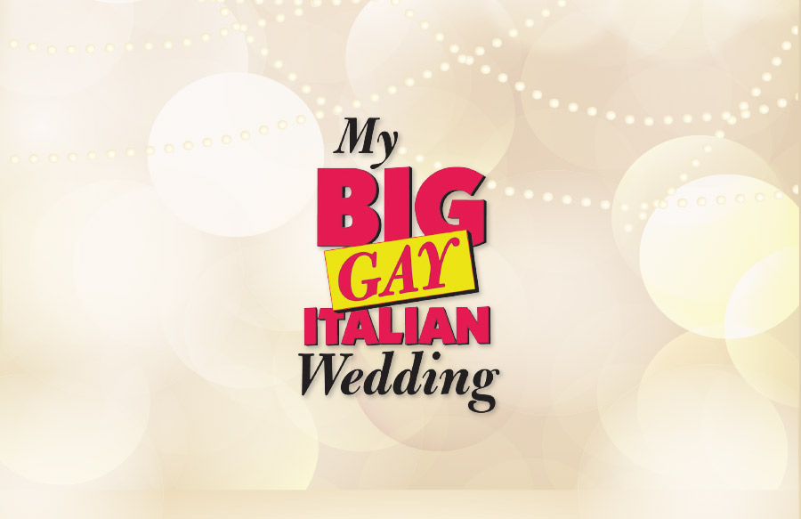 My Big Gay Italian Wedding