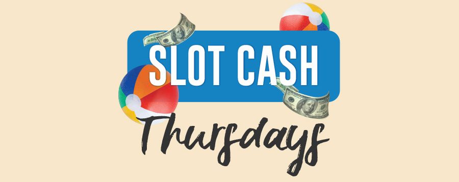 slot cash thursdays