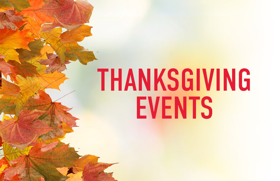 Thanksgiving Events & Dinner Menus
