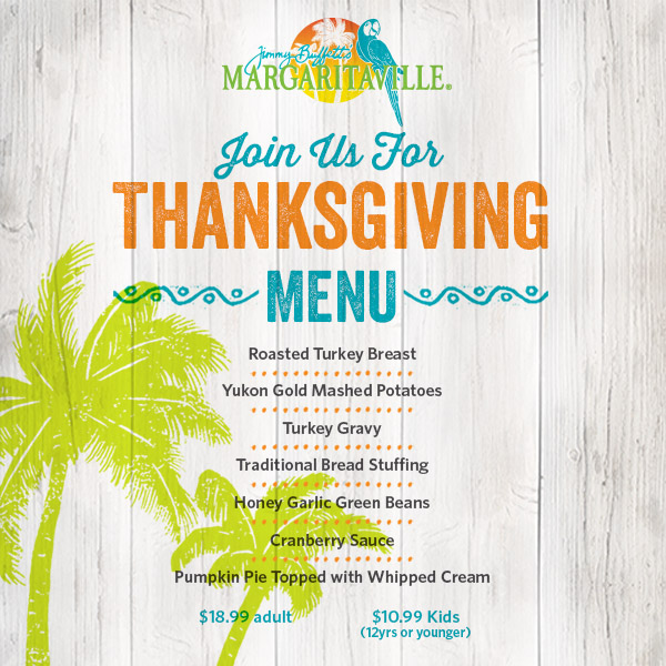 Thanksgiving Dinner at Margaritaville Atlantic City Resorts