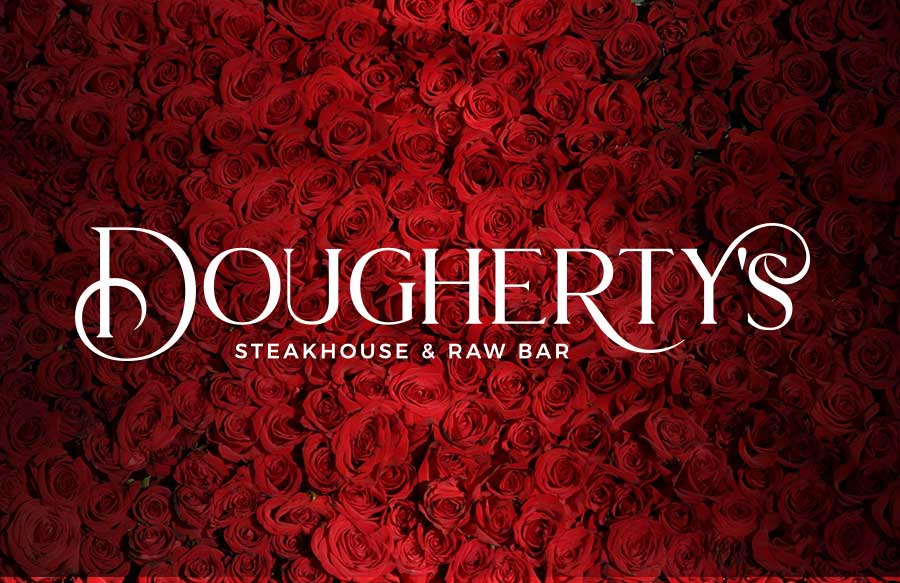 Valentine’s Weekend Drink & Dinner Specials at Dougherty's