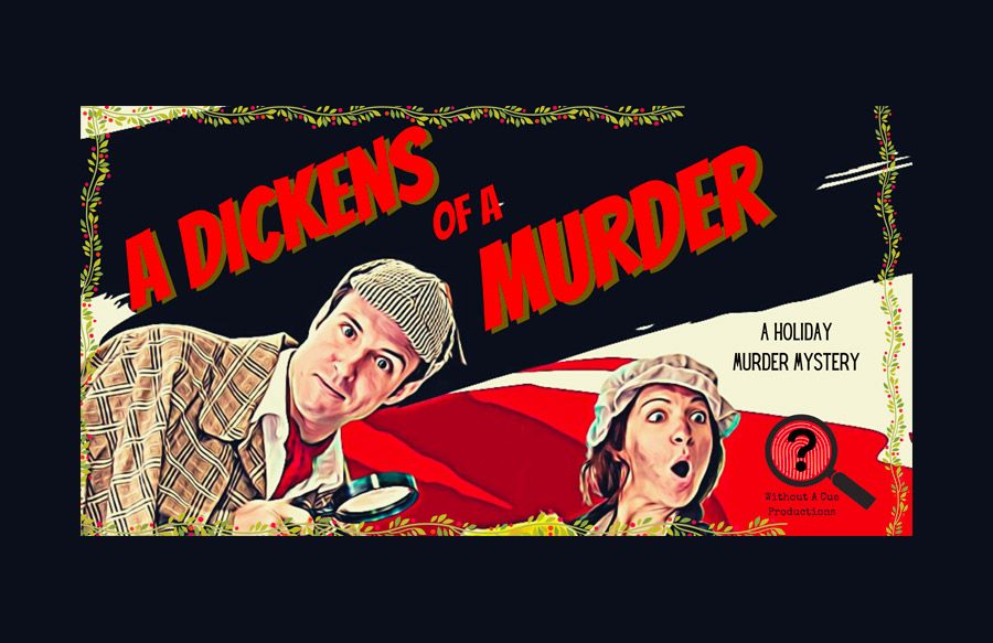 A Dickens of a Murder - A Holiday Murder Mystery