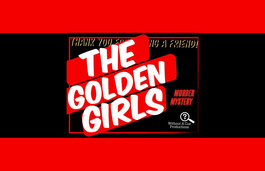 The Golden Girls Murder Mystery