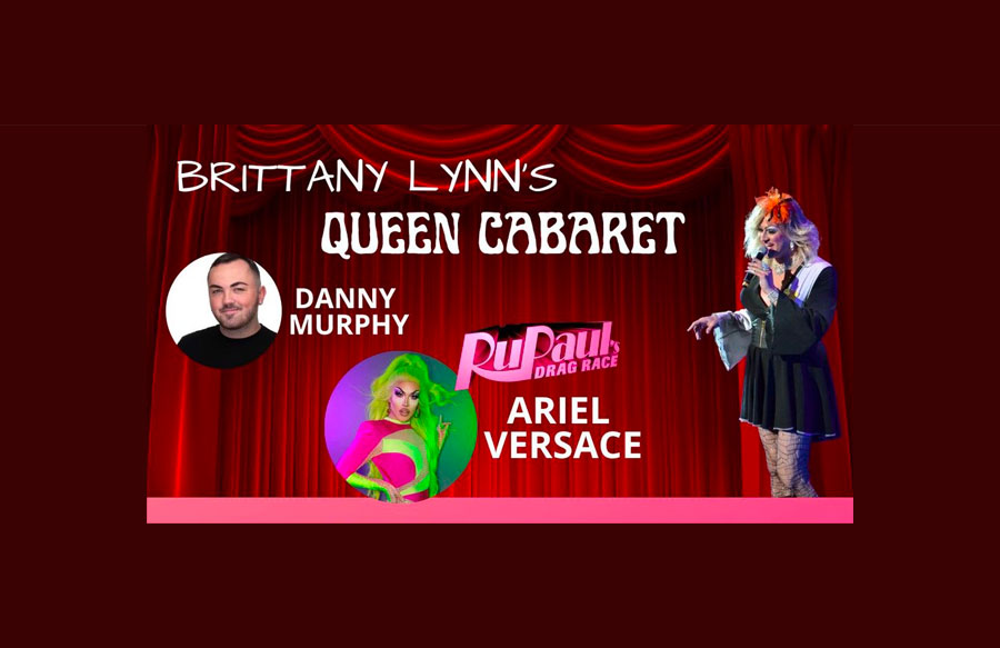 Brittany Lynn's Queen Cabaret!
