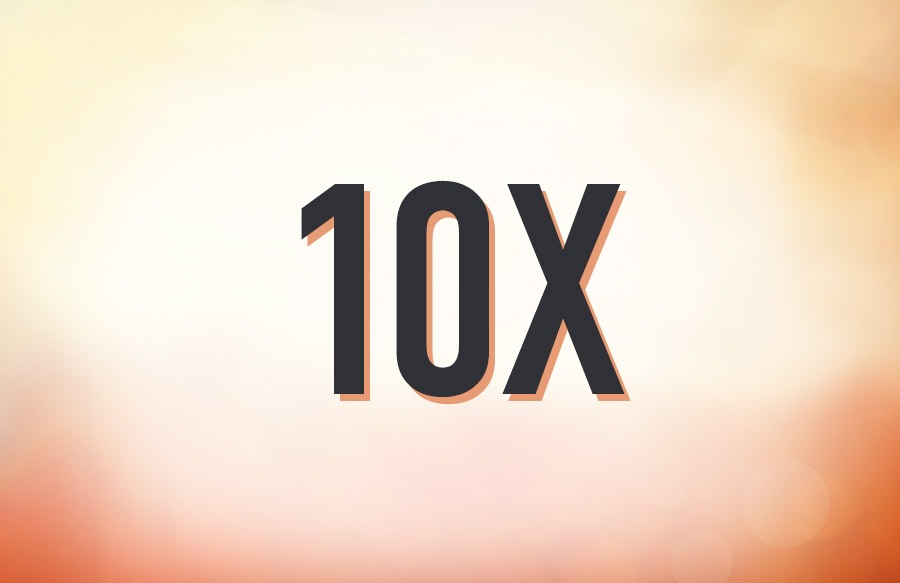 10x promotion