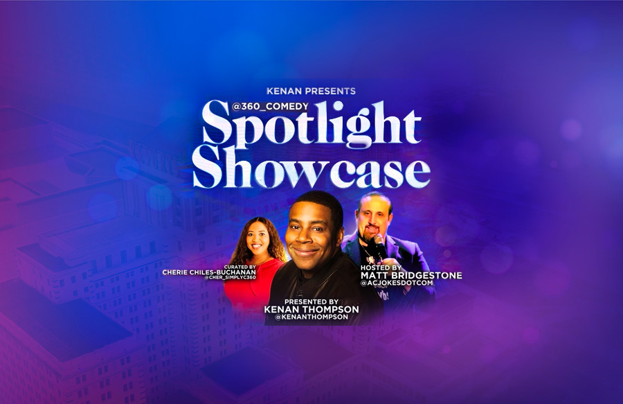“Kenan Thompson Presents” Spotlight Showcase