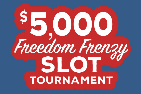 $5,000 Freedom Frenzy Slot Tournament 5k slot frenzy